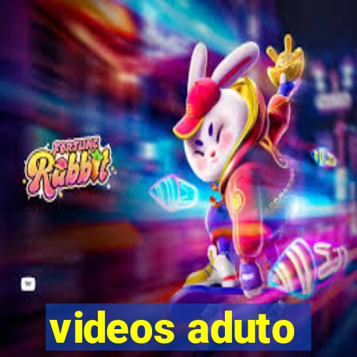 videos aduto